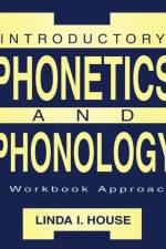 Introductory Phonetics and Phonology af Linda I. House