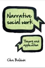 Narrative Social Work af Clive (Social Sciences and Humanities Baldwin
