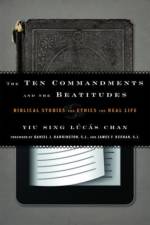 The Ten Commandments and the Beatitudes af Yiu Sing Lucas Chan