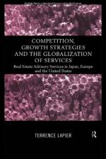 Competition, Growth Strategies and the Globalization of Services af Terence LaPier