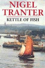 Kettle of Fish af Nigel Tranter