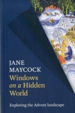 Windows on a Hidden World af Jane Maycock