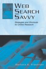 Web Search Savvy af Barbara G. Friedman