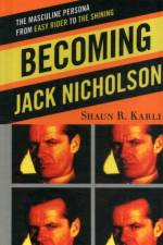Becoming Jack Nicholson af Shaun R. Karli