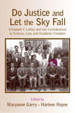 Do Justice and Let the Sky Fall