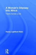A Woman's Odyssey Into Africa af Hanny Lightfoot Klein