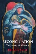 Reconciliation af Brian Castle