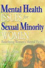 Mental Health Issues for Sexual Minority Women af Tonda Hughes