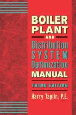Boiler Plant and Distribution System Optimization Manual, Third Edition af Jr. Taplin