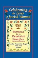 Celebrating the Lives of Jewish Women af Rachel J Siegel