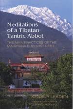 Meditations Of A Tibetan Tantric Abbot af Kensur Lekden