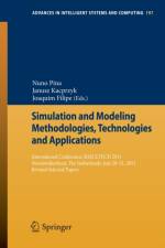 Simulation and Modeling Methodologies, Technologies and Applications