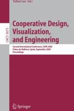 Cooperative Design, Visualization, and Engineering