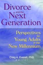 Divorce and the Next Generation af Craig (Arizona Institute for Family Therapy Everett