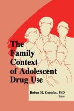 The Family Context of Adolescent Drug Use af Fawzy I Fawzy