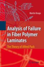 Analysis of Failure in Fiber Polymer Laminates af Martin Knops