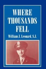 Where Thousands Fell af Williams J. Leonard