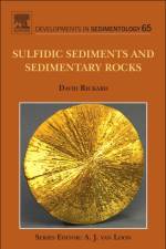 Sulfidic Sediments and Sedimentary Rocks af David (School of Earth Rickard