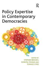Policy Expertise in Contemporary Democracies af Stephen Brooks