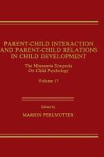 Parent-Child Interaction and Parent-Child Relations