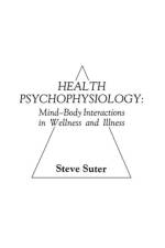 Health Psychophysiology af S. Suter