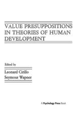 Value Presuppositions in Theories of Human Development af Cirillo