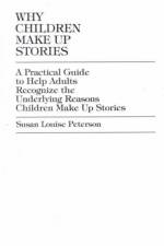 Why Children Make up Stories af Susan Louise Peterson
