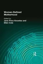 Woman-Defined Motherhood af Jane Price Knowles