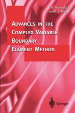 Advances in the Complex Variable Boundary Element Method af Theodore V. Hromadka