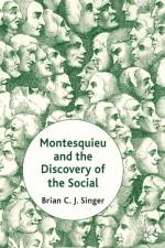 Montesquieu and the Discovery of the Social