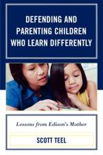 Defending and Parenting Children Who Learn Differently af Scott Teel