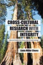 Cross-Cultural Research with Integrity af Linda Miller Cleary