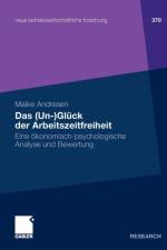 Das (Un-)Gluck Der Arbeitszeitfreiheit af Maike (Otto-Friedrich University Bamberg