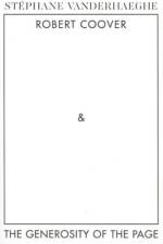 Robert Coover and the Generosity  of the Page af Stephane Vanderhaeghe