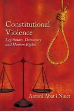 Constitutional Violence af Antoni Abat i Ninet