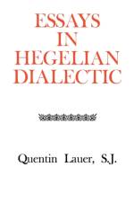 Essays in Hegelian Dialectic af Quentin Lauer