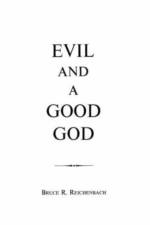 Evil and a Good God af Bruce Reichenbach