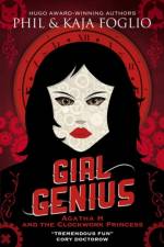 Girl Genius: Agatha H and the Clockwork Princess af Phil Foglio