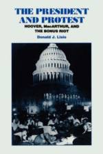 The President and Protest af Donald J. Lisio