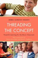 Threading the Concept af Debra Gordon Hedden