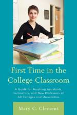 First Time in the College Classroom af Mary C. Clement