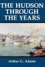 The Hudson Through the Years af Arthur G. Adams