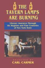 The Tavern Lamps are Burning af Carl Carmer