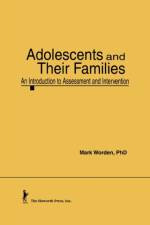 Adolescents and Their Families
