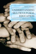 Understanding Multicultural Education af Christine A. Rogers