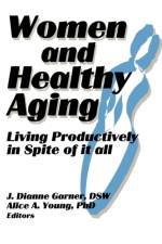 Women and Healthy Aging af J Dianne Garner