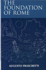 The Foundation of Rome af Augusto Fraschetti