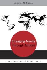 Changing Norms through Actions af Jennifer M. (Assistant Professor of Political Science Ramos