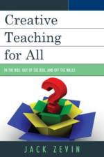 Creative Teaching for All af Jack Zevin