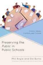Preserving the Public in Public Schools af Phil Boyle